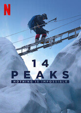 14 Peaks: Nothing Is Impossible