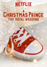 A Christmas Prince: The Royal Wedding