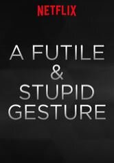 A Futile and Stupid Gesture