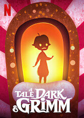 A Tale Dark & Grimm