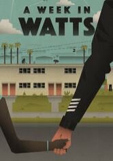 A Week in Watts