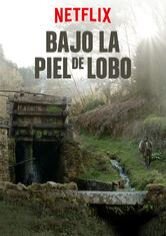 Bajo la piel de lobo
