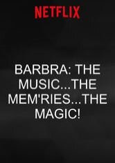 Barbra: The Music ... The Mem'ries ... The Magic!