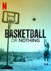 Basketball or Nothing