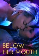 Below Her Mouth