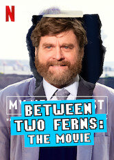 Between Two Ferns: The Movie