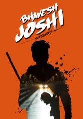 Bhavesh Joshi Superhero