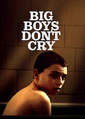 Big Boys Don&#39;t Cry