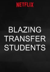 Blazing Transfer Students