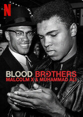 Blood Brothers: Malcolm X & Muhammad Ali