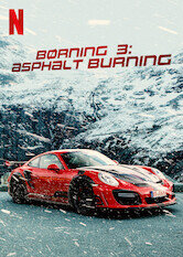 Børning 3: Asphalt Burning
