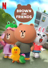 Brown and Friends