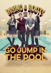 Bruno and Boots: Go Jump in the Pool