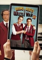 Bruno and Boots: The Wizzle War
