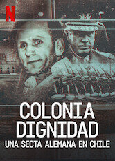 Colonia Dignidad: Una secta alemana en Chile