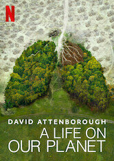 David Attenborough: A Life on Our Planet