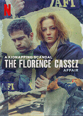 A Kidnapping Scandal: The Florence Cassez Affair