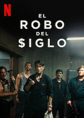 El robo del siglo