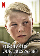 Forgive Us Our Trespasses