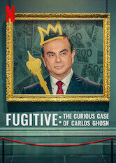 Fugitive: The Curious Case of Carlos Ghosn