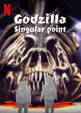 Godzilla Singular Point