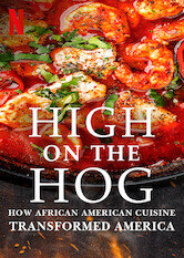 High on the Hog: How African American Cuisine Transformed America
