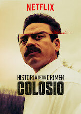 Historia de un crimen: Colosio