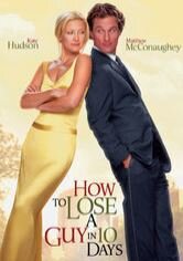 How to Lose a Guy in 10 Days
