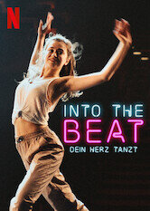 Into the Beat - Dein Herz tanzt