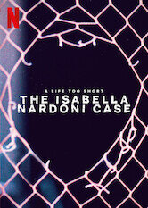 A Life Too Short: The Isabella Nardoni Case