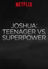 Joshua: Teenager vs. Superpower