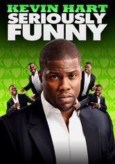 Kevin Hart: Seriously Funny