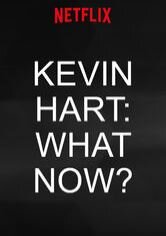 Kevin Hart: What Now?