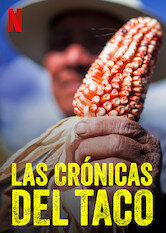 Las crónicas del taco