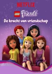 LEGO Friends: De kracht van vriendschap