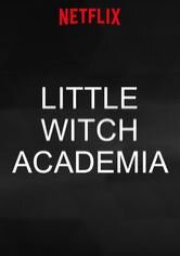 Little Witch Academia