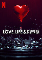 Love, Life & Everything in Between