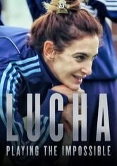 Lucha. Jugando con lo imposible