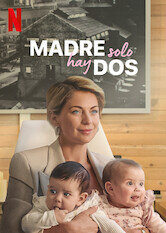 Madre solo hay dos