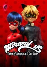 Miraculous: Tales of Ladybug & Cat Noir