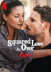 Squared Love All Over Again