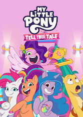 My Little Pony: Tell Your Tale