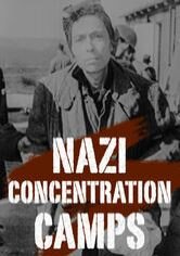 Nazi Concentration Camps