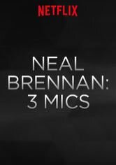 Neal Brennan: 3 Mics