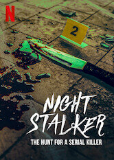 Night Stalker: The Hunt for a Serial Killer