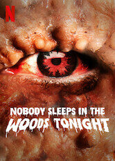 Nobody Sleeps in the Woods Tonight