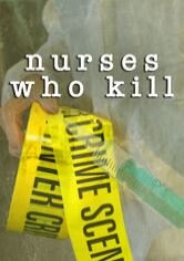 Nurses Who Kill