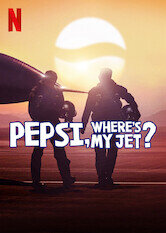 Pepsi, Where's My Jet?