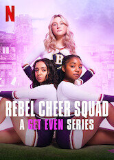 Rebel Cheer Squad: A Get Even Series