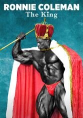 Ronnie Coleman: The King